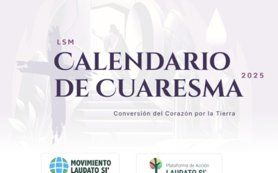 Calendario cuaresma «Conversión del corazón por la tierra»